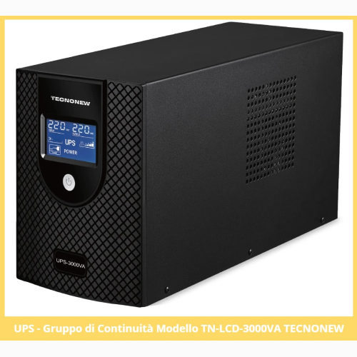 GRUPPO DI CONTINUITA' UPS TECNONEW TN-LCD-3000VA 3000VA 1500W CON 4 USCITE BIVALENTI FUNZIONE AC RESTART CON DISPLAY LCD